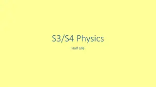 Understanding Half-Life in Physics