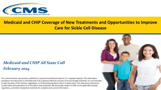 Medicaid and CHIP Coverage of New Treatments for Sickle Cell Disease