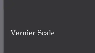 Understanding Vernier Scales and Precision Measurement Devices