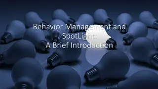 Understanding SpotLight: A Positive Behavior Management System