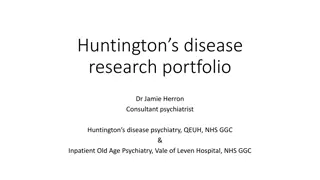 Huntington's Disease Research Opportunities with Dr. Jamie Herron
