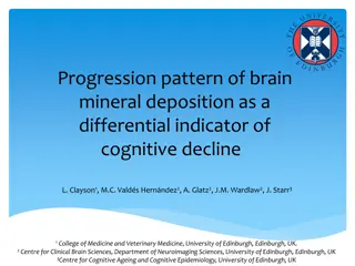 Brain Mineral Deposition and Cognitive Decline Study