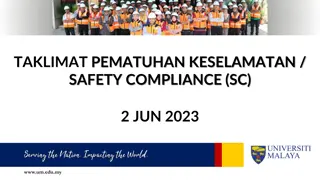 Safety Compliance at Universiti Malaya: Guidelines and Enforcement