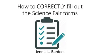 Proper Procedure for Completing Science Fair Forms