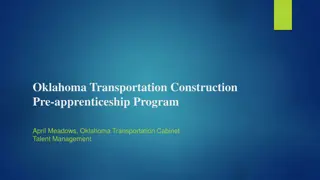 Oklahoma Transportation Construction Pre-Apprenticeship Program Overview