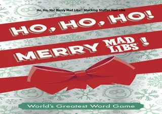 ❤(⚡Read⚡)❤ Ho, Ho, Ho! Merry Mad Libs!: Stocking Stuffer Mad Libs