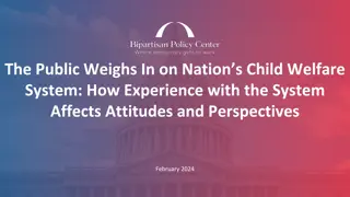 Public Attitudes Towards the U.S. Child Welfare System