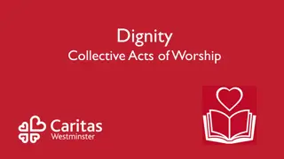 Reflections on Human Dignity and Love in Worship