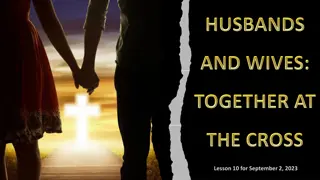 Understanding the Marriage Relationship in Ephesians 5:25-27