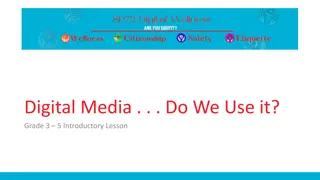 Understanding Digital Media: A Grade 3-5 Introductory Lesson on Digital Wellness