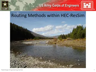 Understanding Routing Methods in Hydrologic Engineering Center (HEC-ResSim)
