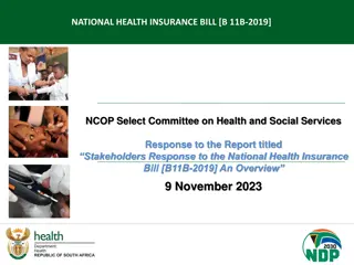 Stakeholders' Responses to National Health Insurance Bill [B.11B-2019]: Overview