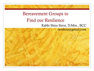 Understanding Grief and Finding Resilience in Bereavement Groups