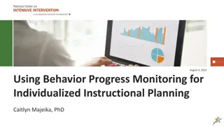 Behavior Progress Monitoring for Individualized Instructional Planning