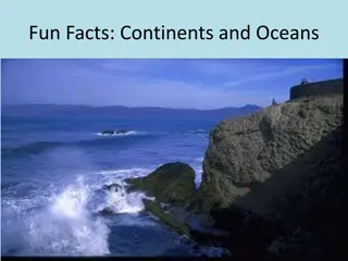 Fascinating Facts About Continents and Oceans