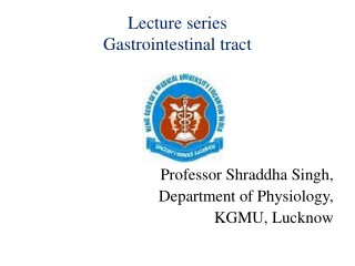 Lecture series Gastrointestinal tract
