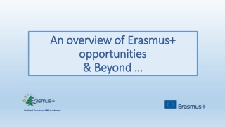 An overview of Erasmus+ opportunities & Beyond