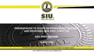 PRESENTATION TO SCOPA ON PRASA INVESTIGATIONS AND PROPOSED NEW PROCLAMATION.