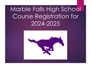 Marble Falls High School Course Registration Guidelines for 2024-2025