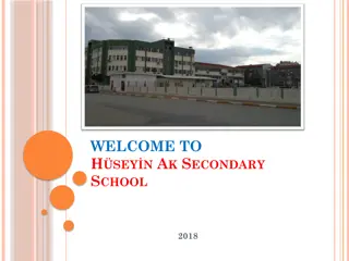 Hseyin Ak Secondary School Overview 2018