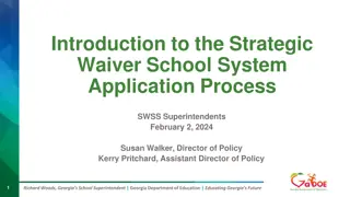 Strategic Waiver School System (SWSS) Application Process Overview