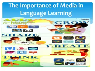 The Significance of Media in Language Learning