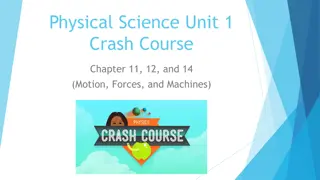 Understanding Motion, Forces, and Machines in Physical Science