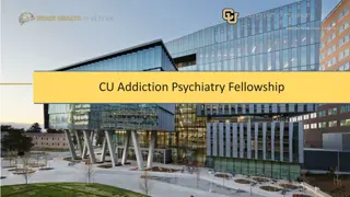 Addiction Psychiatry Fellowship Programs at University of Colorado
