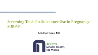 Substance Use Screening Tools in Pregnancy: SURP-P