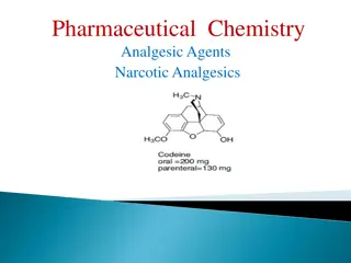 Pharmaceutical Chemistry Analgesic Agents Narcotic Analgesics