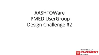 AASHTOWarePMED UserGroup Design Challenge #2 Instructions