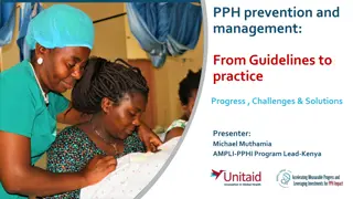 Progress and Challenges in PPH Prevention and Management