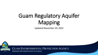 Overview of Guam Regulatory Aquifer Mapping and Groundwater Protection