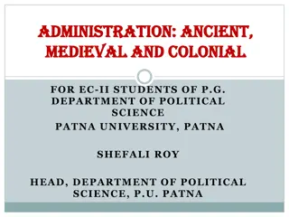 Administration: Ancient, Medieval and colonial