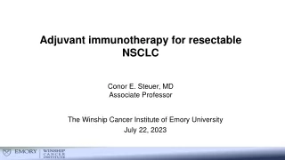 Adjuvant Immunotherapy for Resectable NSCLC