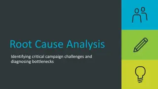 Root Cause Analysis for Campaign Challenges