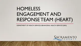 Sacramento County Behavioral Health Services - Homeless Engagement and Response Team (HEART)