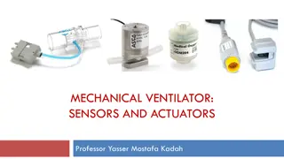 Understanding Mechanical Ventilator Sensors and Actuators