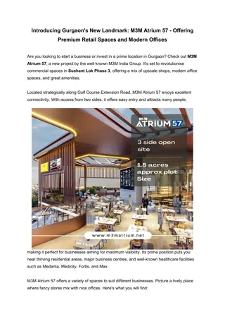 M3M Atrium 57 - Offering Premium Retail Spaces and Modern Offices