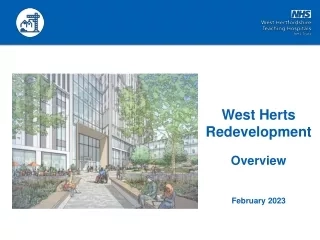 West Herts Redevelopment Overview