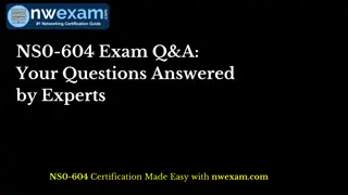 NS0-604 Exam Q&A: Your Questions Answered by Experts