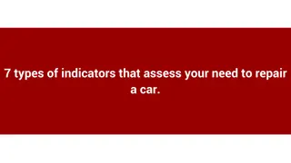 7 types of indicators that assess your need to repair a car.