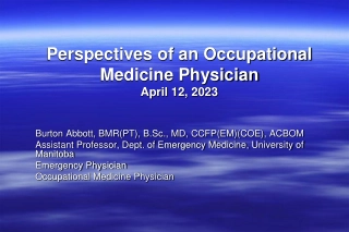 Perspectives of an Occupational Medicine Physician
