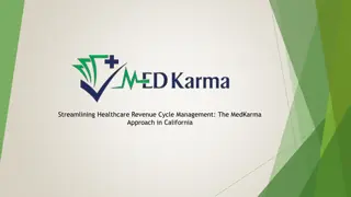 Streamlining Healthcare Revenue Cycle Management, The MedKarma Approach in California