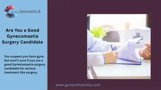 Gynecomastia surgery candidates in Los Angeles  Gynecomastia LA