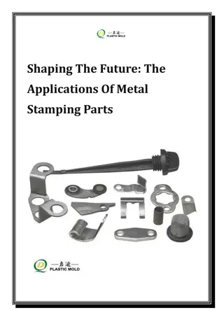 Shaping The Future The Applications Of Metal Stamping Parts