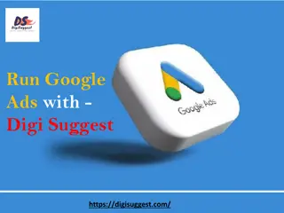 Run Google ads with digi suggest (Presentation)