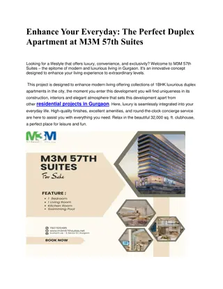 Enhance Your Everyday The Perfect Duplex Apartment at M3M 57th Suites