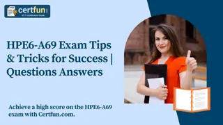 HPE6-A69 Exam Tips & Tricks for Success | Questions Answers
