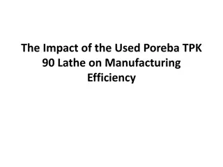 The Impact of the Used Poreba TPK 90